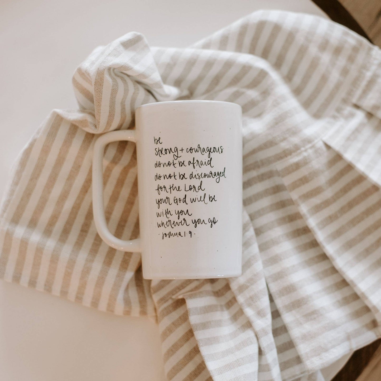 Be Strong and Courageous Coffee Mug 16oz