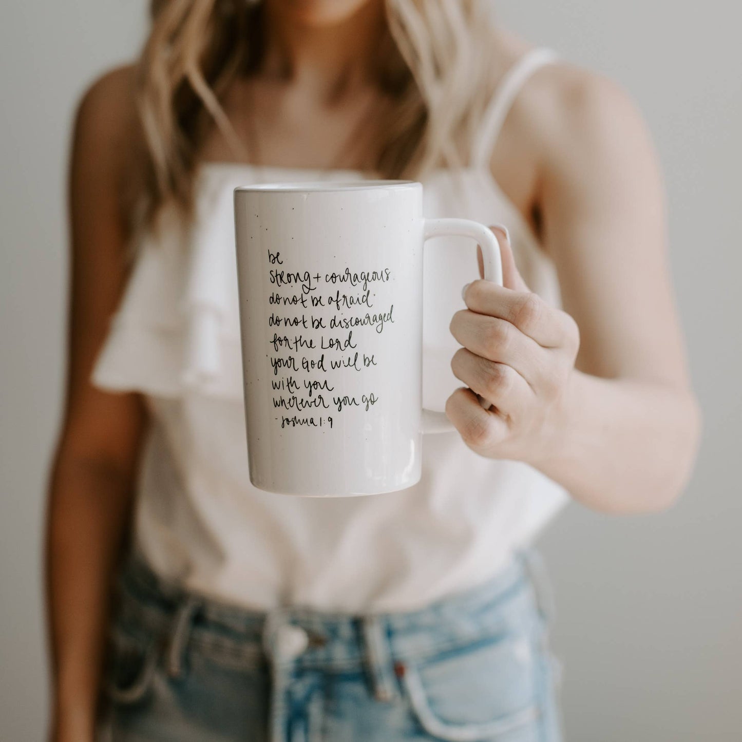 Be Strong and Courageous Coffee Mug 16oz